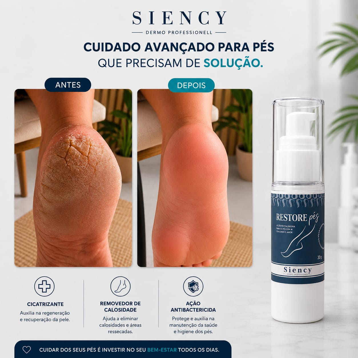Antes e depois - Restore Pés Siency Dermo Professionell